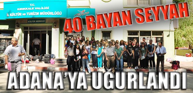 40 bayan seyyah Adana