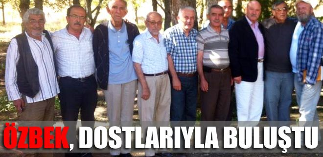 Özbek, dostlarıyla Kırıkkale
