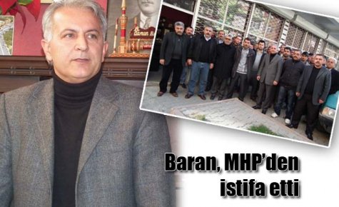 Baran, MHP`den istifa etti