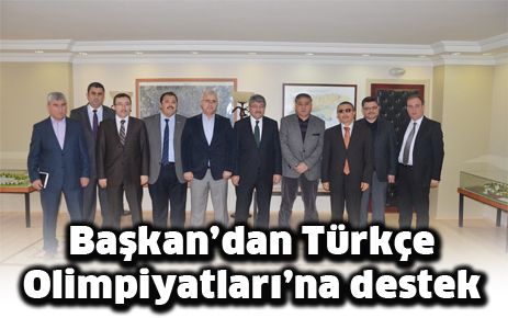 Başkan?dan Türkçe Olimpiyatına destek 