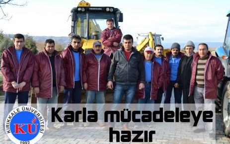 Kırıkkale Üniversitesi karla mücadeleye hazır