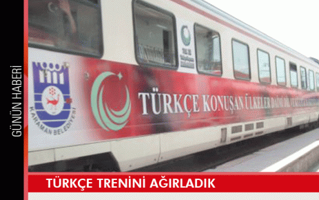 Türkçe Trenini Ağırladık 