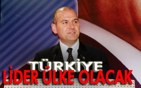Türkiye lider ülke olacak 