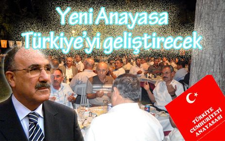 Yeni Anayasa ile Türkiye gelişecek
