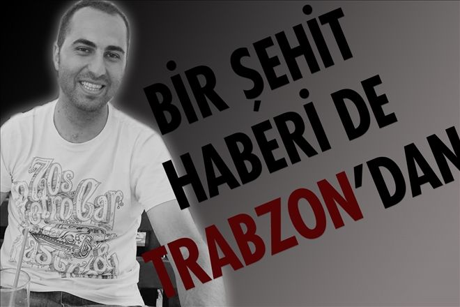 Bir şehit acısı daha