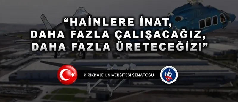 Kırıkkale Üniversitesi Hain Saldırıyı Kınadı