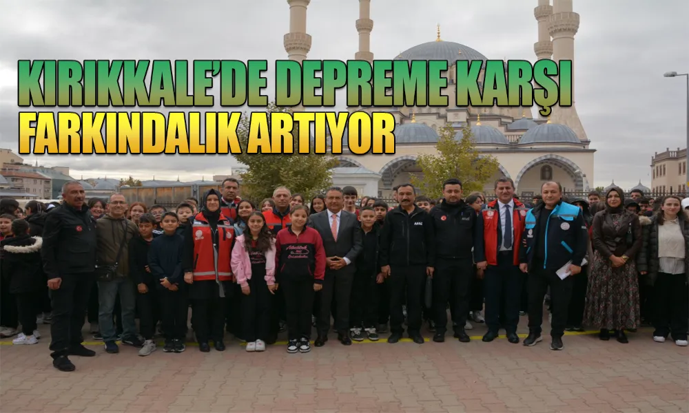 Kırıkkale’de Okul Bahçesinde Tatbikat Heyecanı
