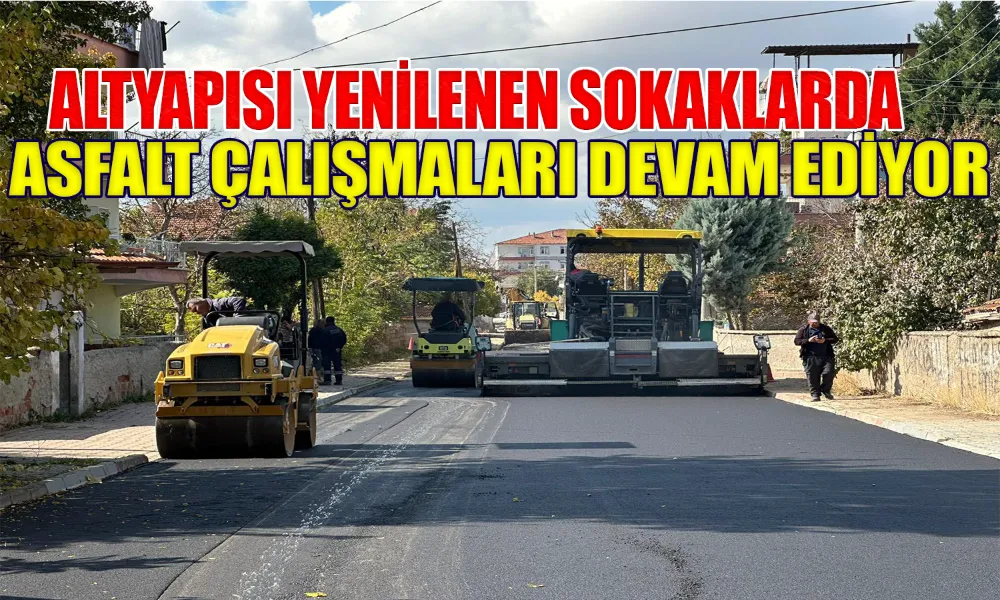 Kırıkkale’de Asfalt Seferberliği!
