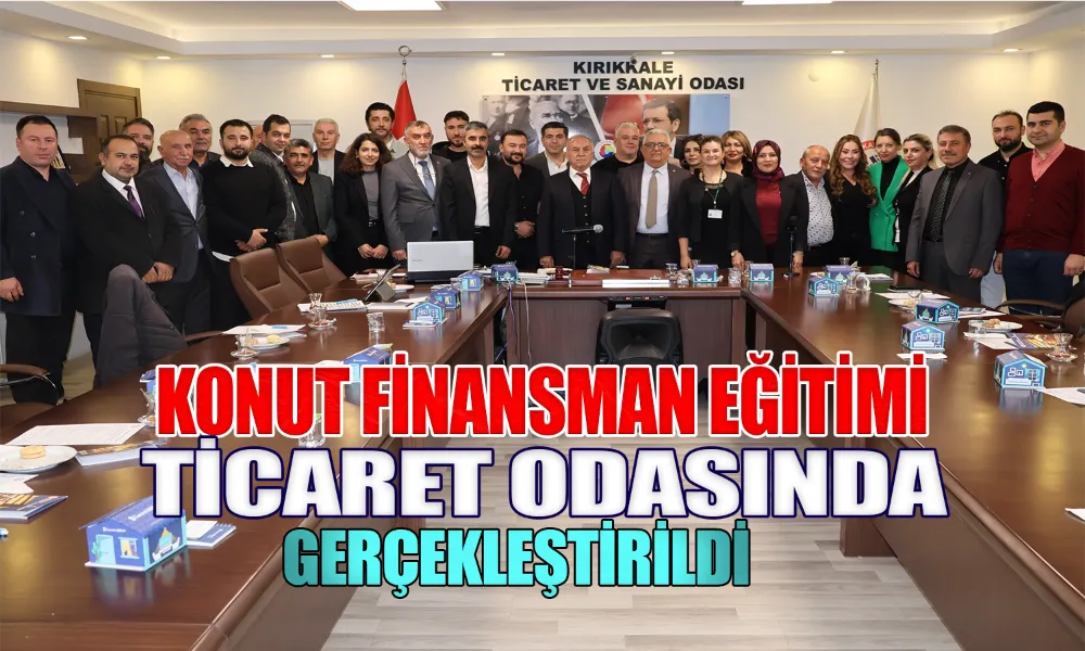 KTSO Ev Sahipliğinde Konut Kredileri Toplantısı Yapıldı