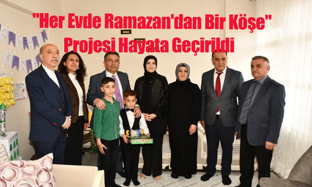 AİLE FERTLERİ VAKİTLERİNİ RAMAZAN KÖŞELERİNDE GEÇİRİYOR