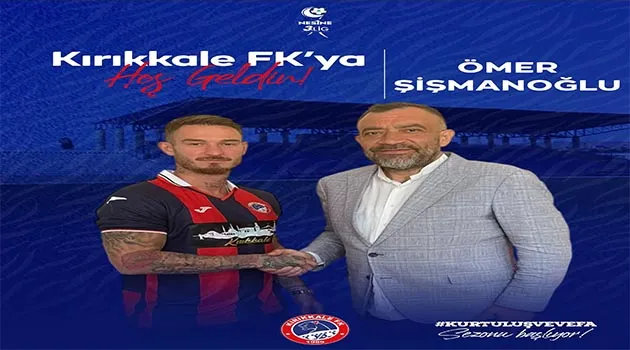 Kırıkkale FK’dan Taraftarı Heyecanlandıran Transfer