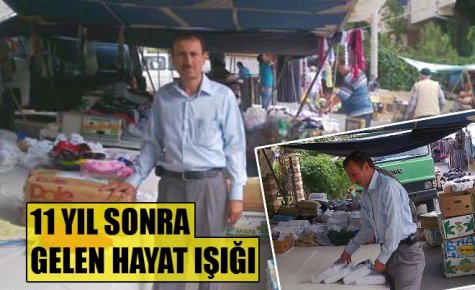 11 YIL SONRA GELEN HAYAT IŞIĞI