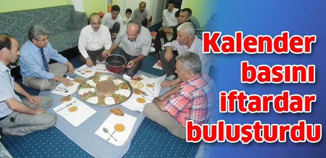 KALENDER, basını iftarda buluşturdu 