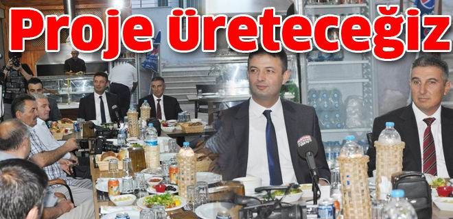 Saha çalışmalarıyla proje üreteceğiz 