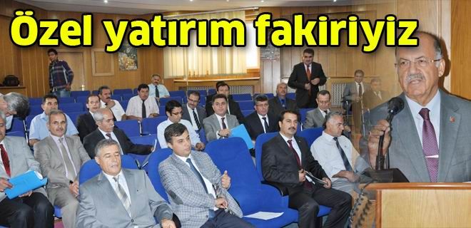 Özel yatırım fakiriyiz