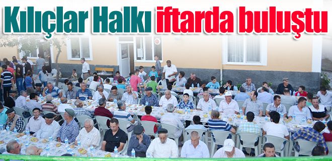 Kılıçlar kasabası halkı iftarda buluştu