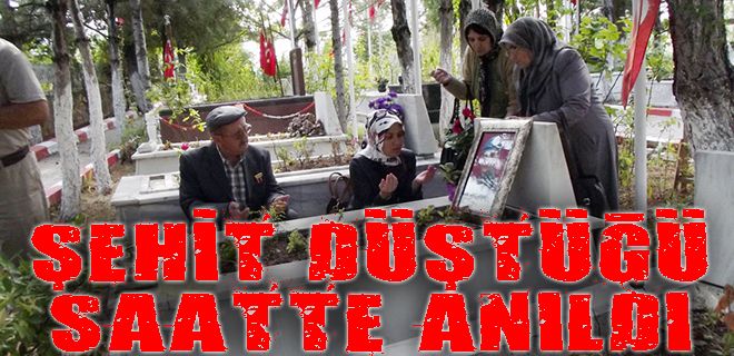 Şehit düştüğü saatte anıldı