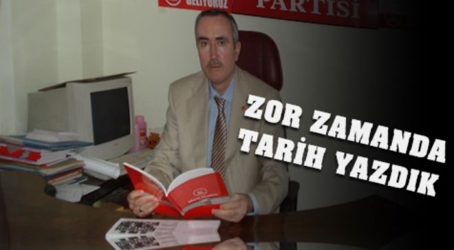 En zor zamanlarda bile tarih yazdık