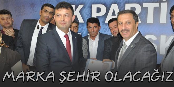 Marka şehir haline geleceğiz