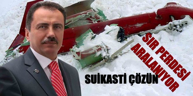 Suikast çözülmeli