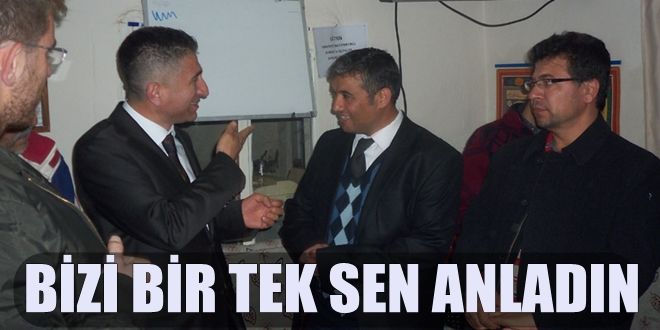 Bizi bir tek sen anladın !