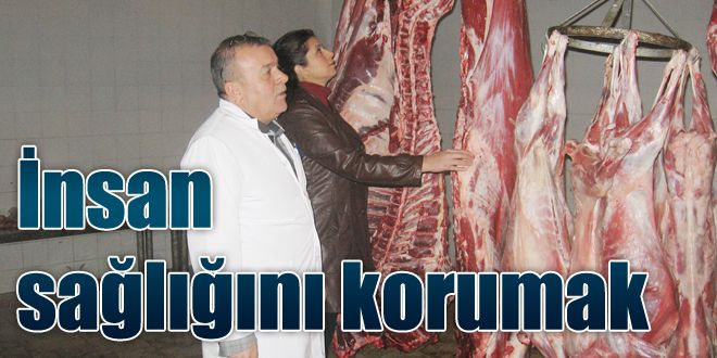 Amaç insan sağlığını korumak