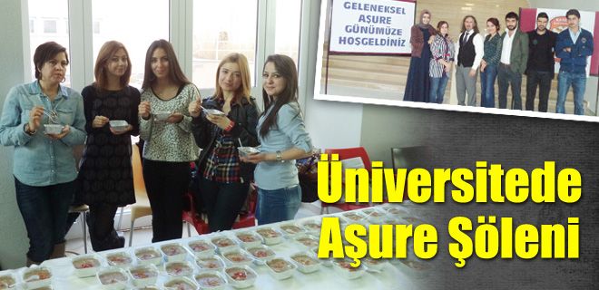 Üniversitede Aşure Şöleni