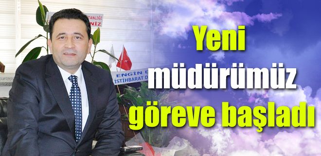 Emniyet Müdürü göreve başladı