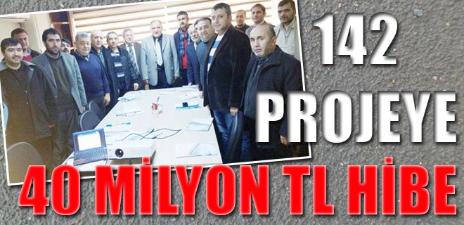 142 projeye 40 milyon hibe