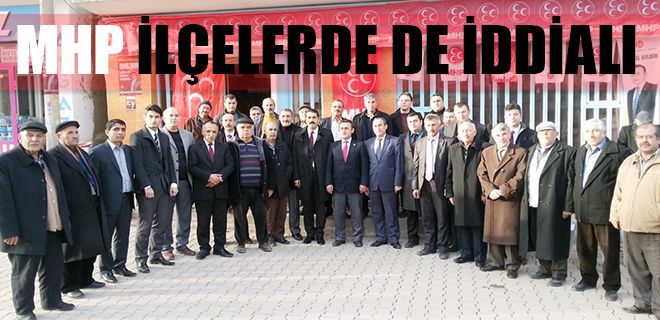 MHP ilçelerde de iddialı