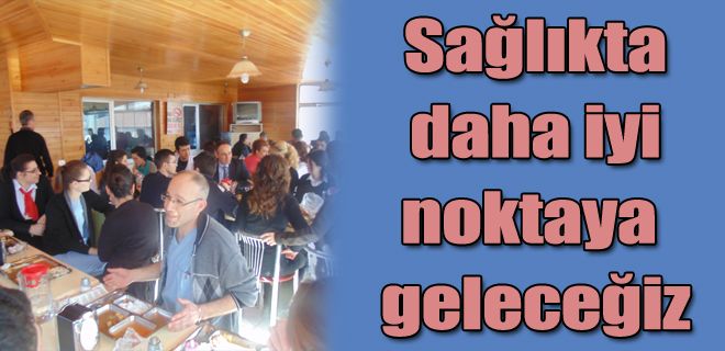  Sağlıkta daha iyi olacağız 