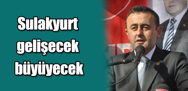 Sulakyurt için milat olacak 