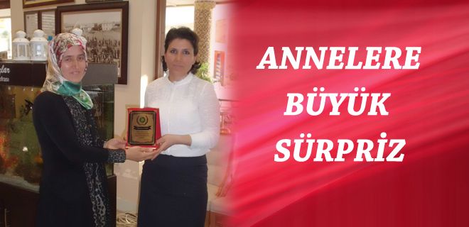 Eğitimcilerden annelere sürpriz 