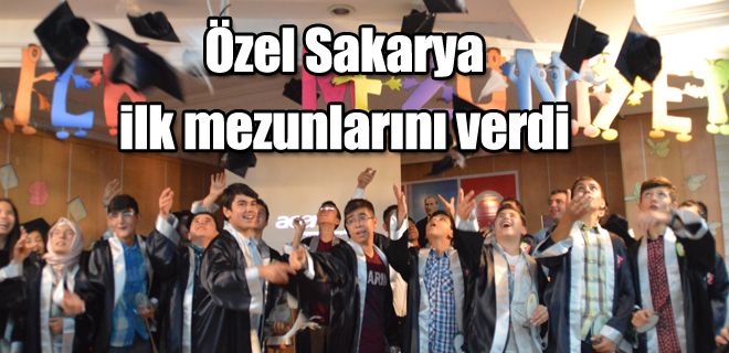 Özel Sakarya ilk mezunlarını verdi