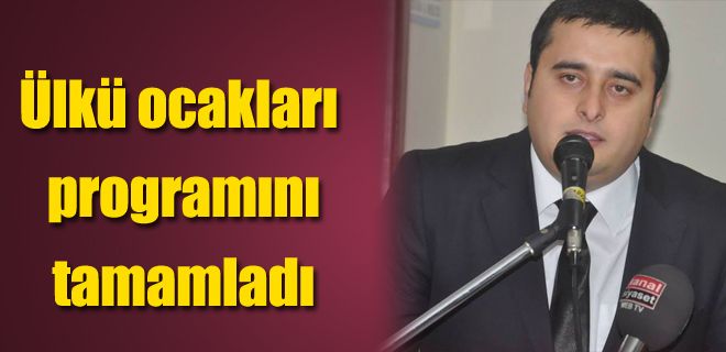 Ülkü ocakları programını tamamladı 