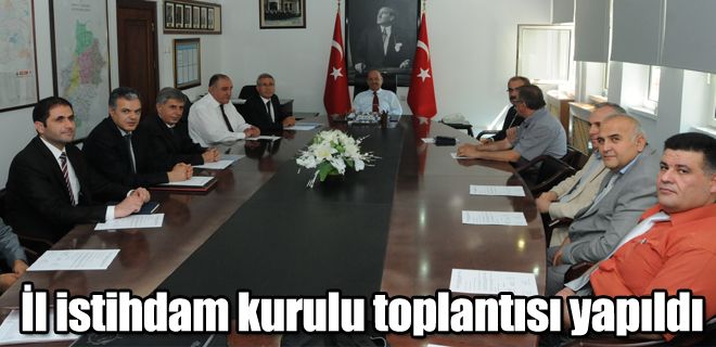 İl istihdam kurulu toplantısı yapıldı