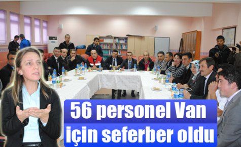 56 personel Van için seferber oldu