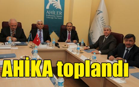 AHİKA toplandı