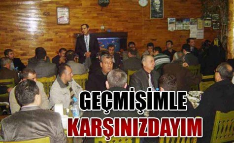 AK BİR YÜZLE VE GEÇMİŞİMLE KARŞINIZDAYIM