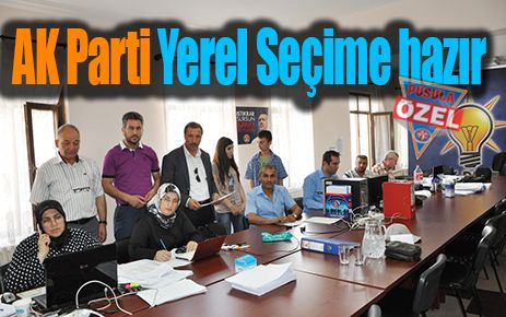 AK Parti yerel seçime hazır