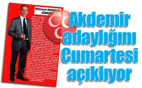 Akdemir de aday