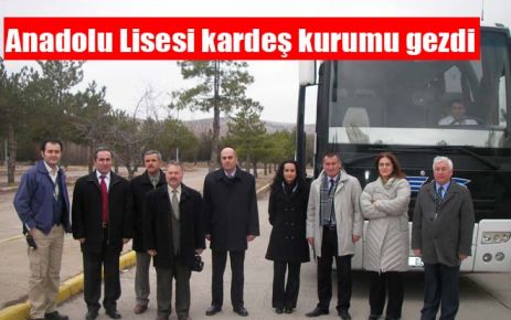 Anadolu Lisesi kardeş kurumu gezdi