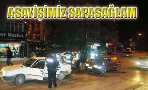 ASAYİŞİMİZ SAPASAĞLAM