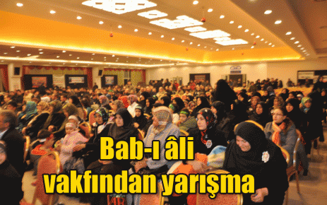 Bab-ı âli vakfından yarışma