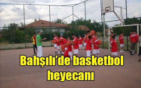 Bahşılı?de basketbol heyecanı 