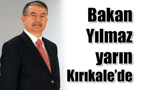 Bakan Yılmaz yarın Kırıkkale?de