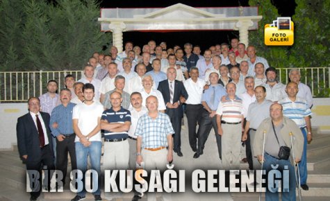 BİR 80 KUŞAĞI GELENEĞİ 