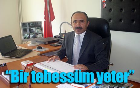 Bir tebessüm yeter