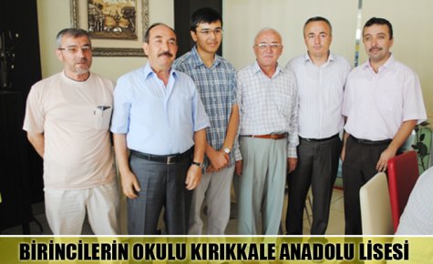 BİRİNCİLERİN OKULU KIRIKKALE ANADOLU LİSESİ