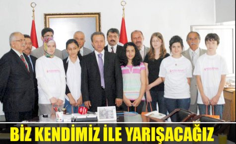 BİZ KENDİMİZ İLE YARIŞACAĞIZ